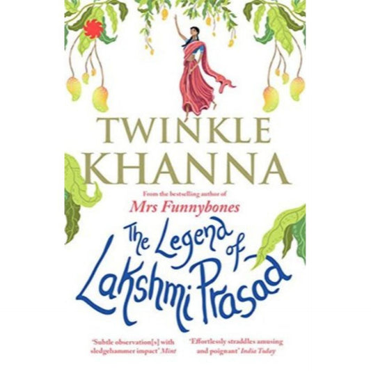 The Legend of Lakshmi Prasad by Twinkle Khanna - Book A Book