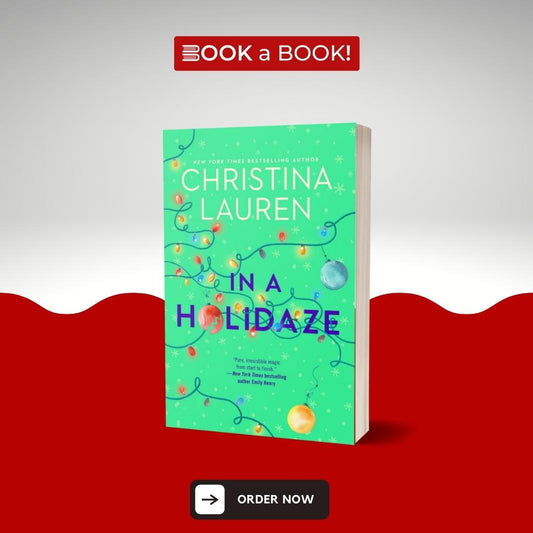 In a Holidaze by Christina Lauren (Limited Edition)