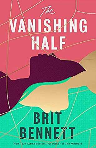 The Vanishing Half by Brit Bennett