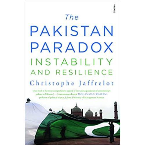 The Pakistan Paradox: Instability and Resilience by Christrophe Jaffrelot - Book A Book