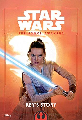 Star Wars The Force Awakens: Rey's Story (Original)