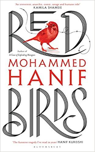 Red Birds by  Mohammed Hanif (Original Book)