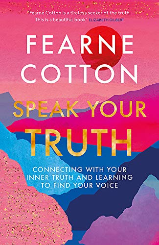 Fearne Cotton - Speak Your Truth