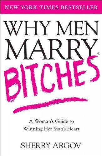 Why Men Marry Bitches Book by Sherry Argov - Book A Book