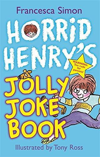 Horrid Henry - Jolly Joke Book by Francesca Simon