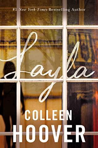 Layla by Colleen Hoover - Book A Book