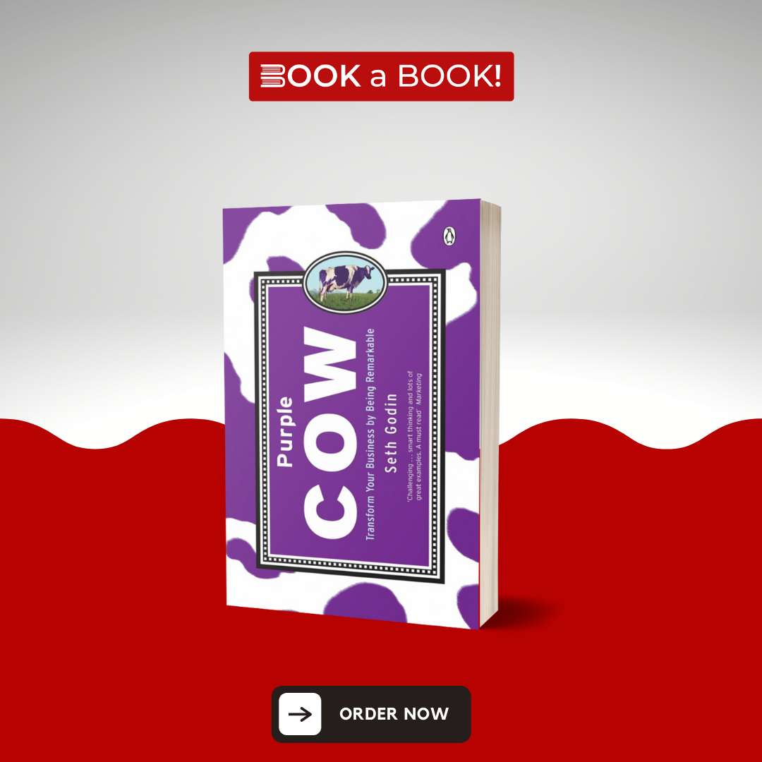 Purple Cow: Transform Your Business by Being Remarkable Book by Seth Godin