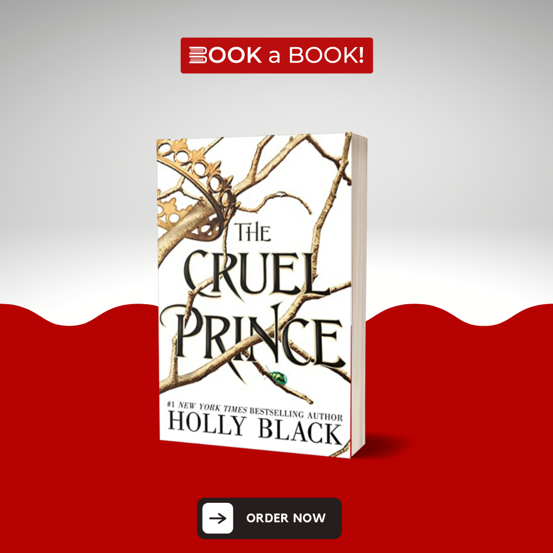 The Cruel Prince (The Folk of the Air Series Book 1) by Holly Black