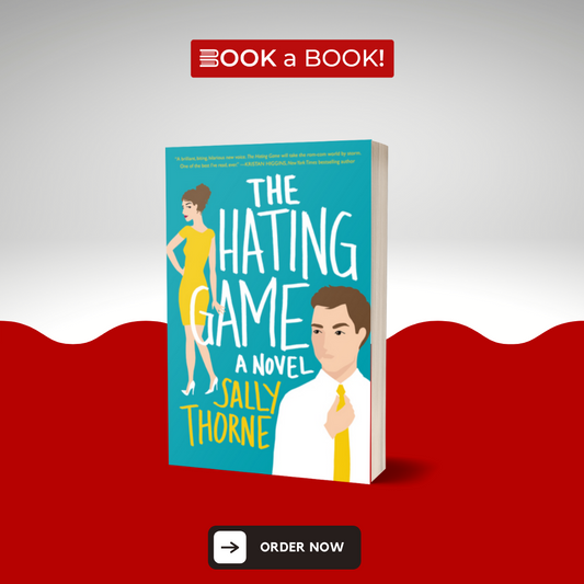 The Hating Game Novel by Sally Thorne (Limited Edition)