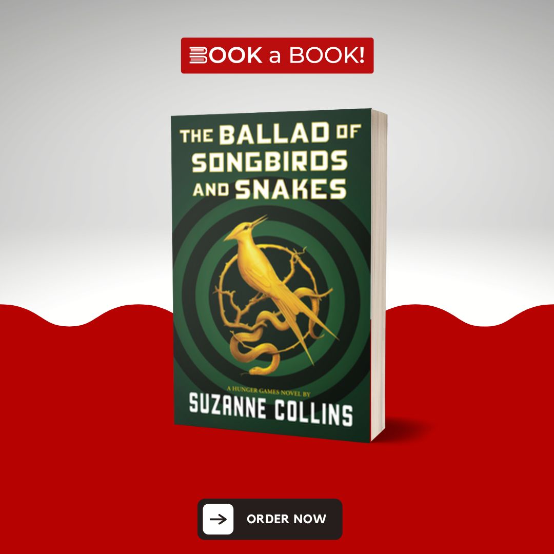 The Ballad of Songbirds and Snakes by Suzanne Collins