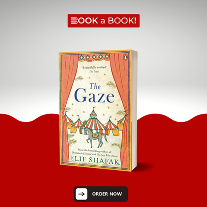 The Gaze by Elif Shafak