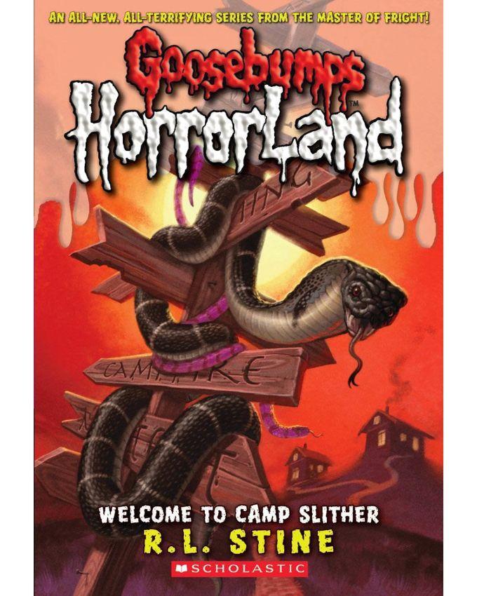 WELCOME TO CAMP SLITHER (GOOSEBUMPS HORRORLAND) by R L Stine - Book A Book