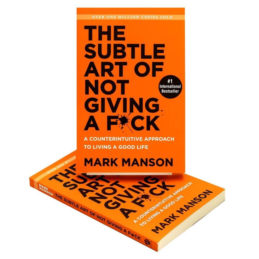 The Subtle Art Of Not Giving A F*ck by Mark Manson - Book A Book