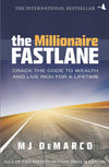 The Millionaire Fastlane: Crack the Code to Wealth and Live Rich for a Lifetime  by M J DeMarco (Limited Edition)