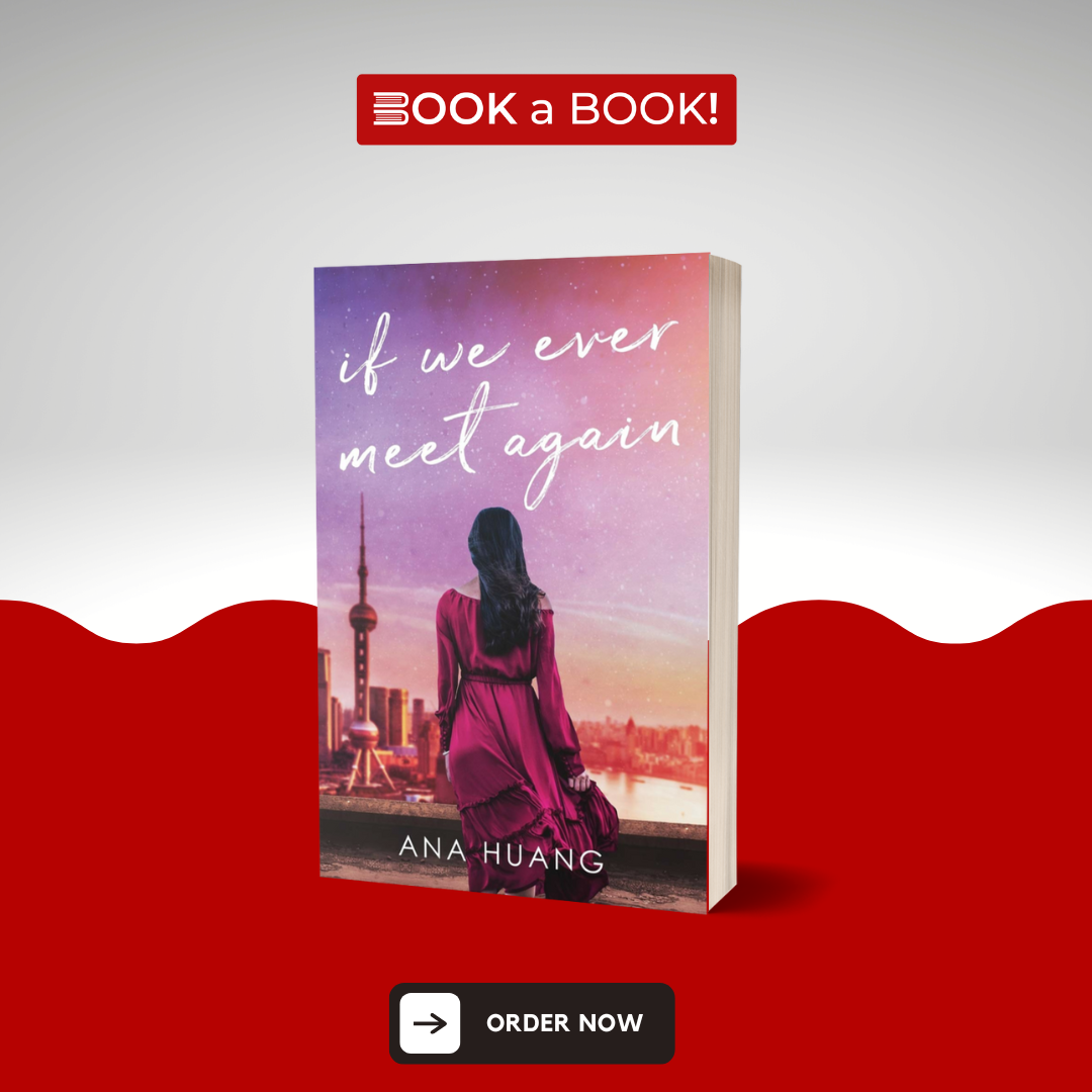 If We Ever Meet Again (If Love - Book # 1) by Ana Huang