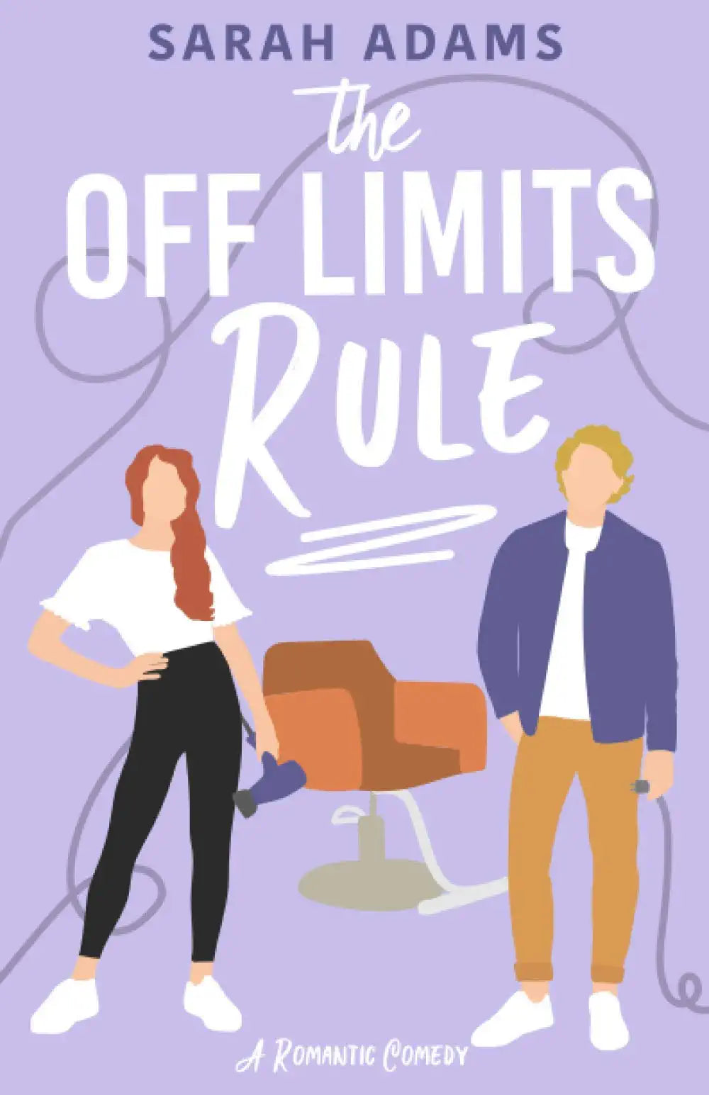 The Off Limits Rule by Sarah Adams