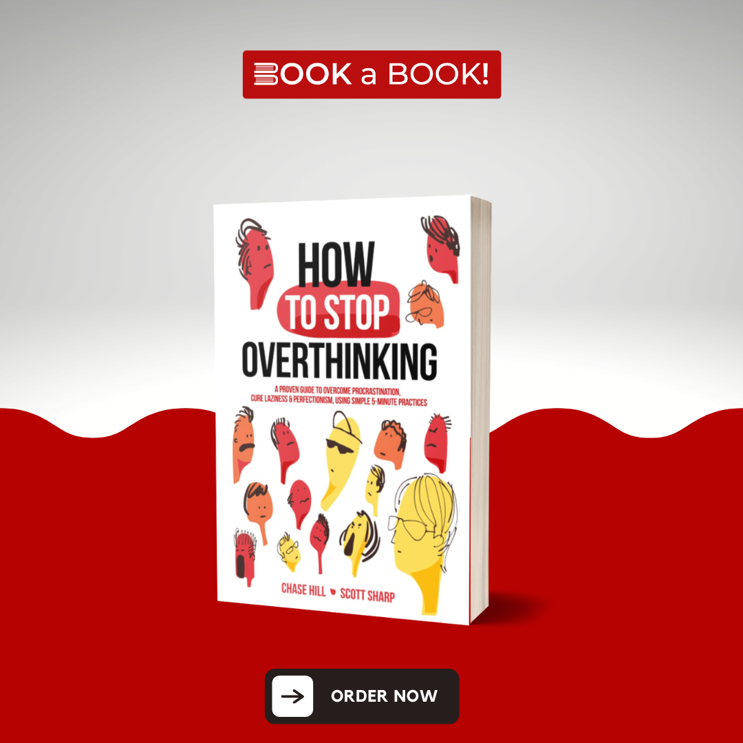 How to Stop Overthinking by Chase Hill