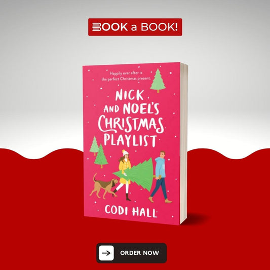 Nick and Noel's Christmas Playlist by Codi Hall (Limited Edition)