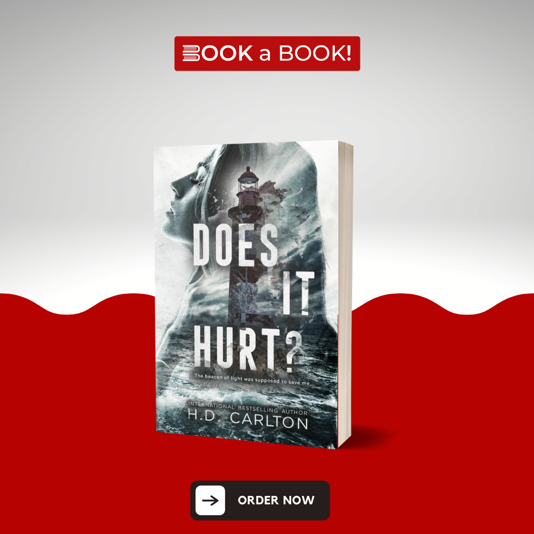 Does It Hurt? by H. D. Carlton – Book A Book Pakistan