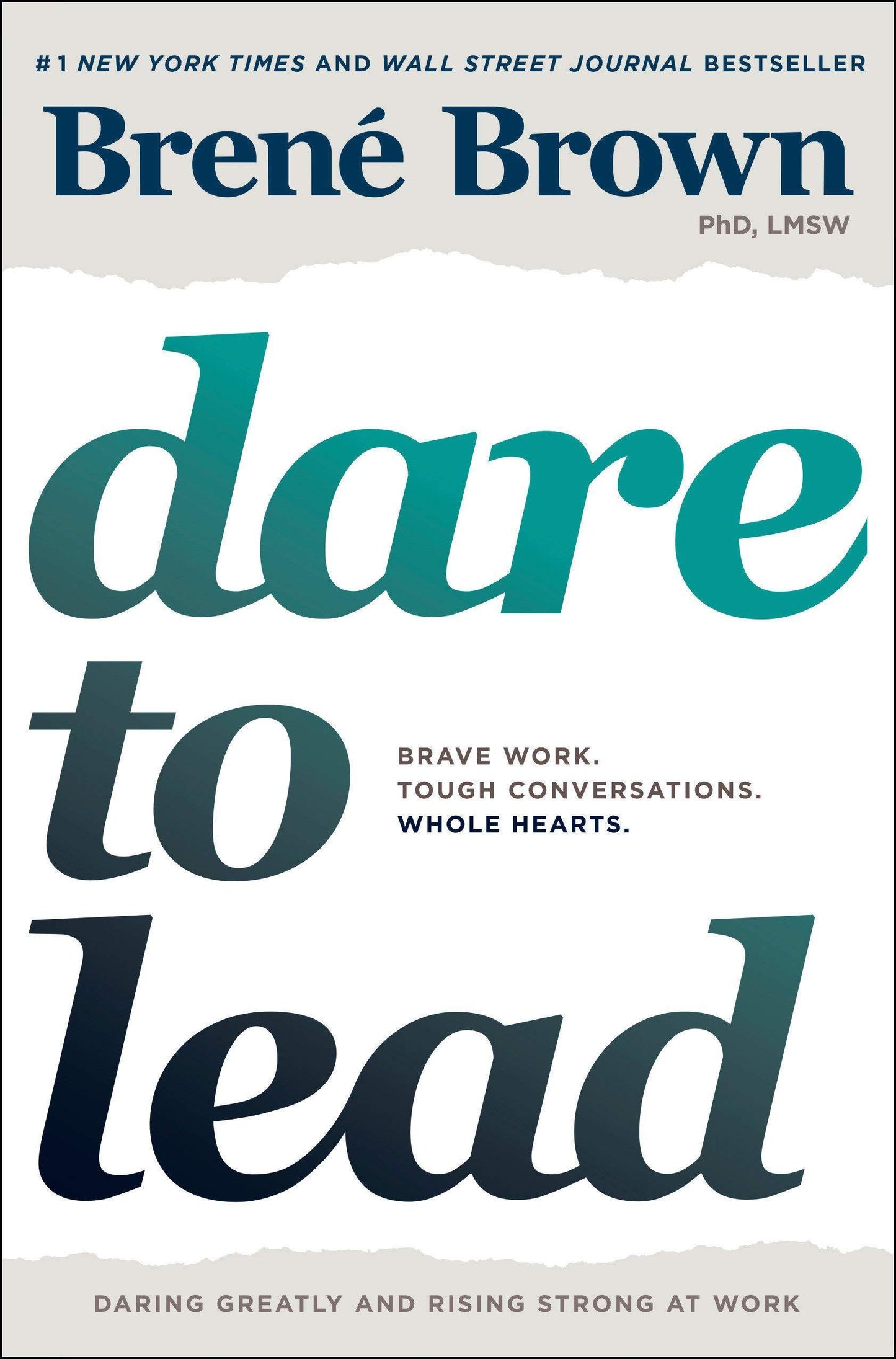 Dare to Lead: Brave Work. Tough Conversations. Whole Hearts by Brene Brown - Book A Book