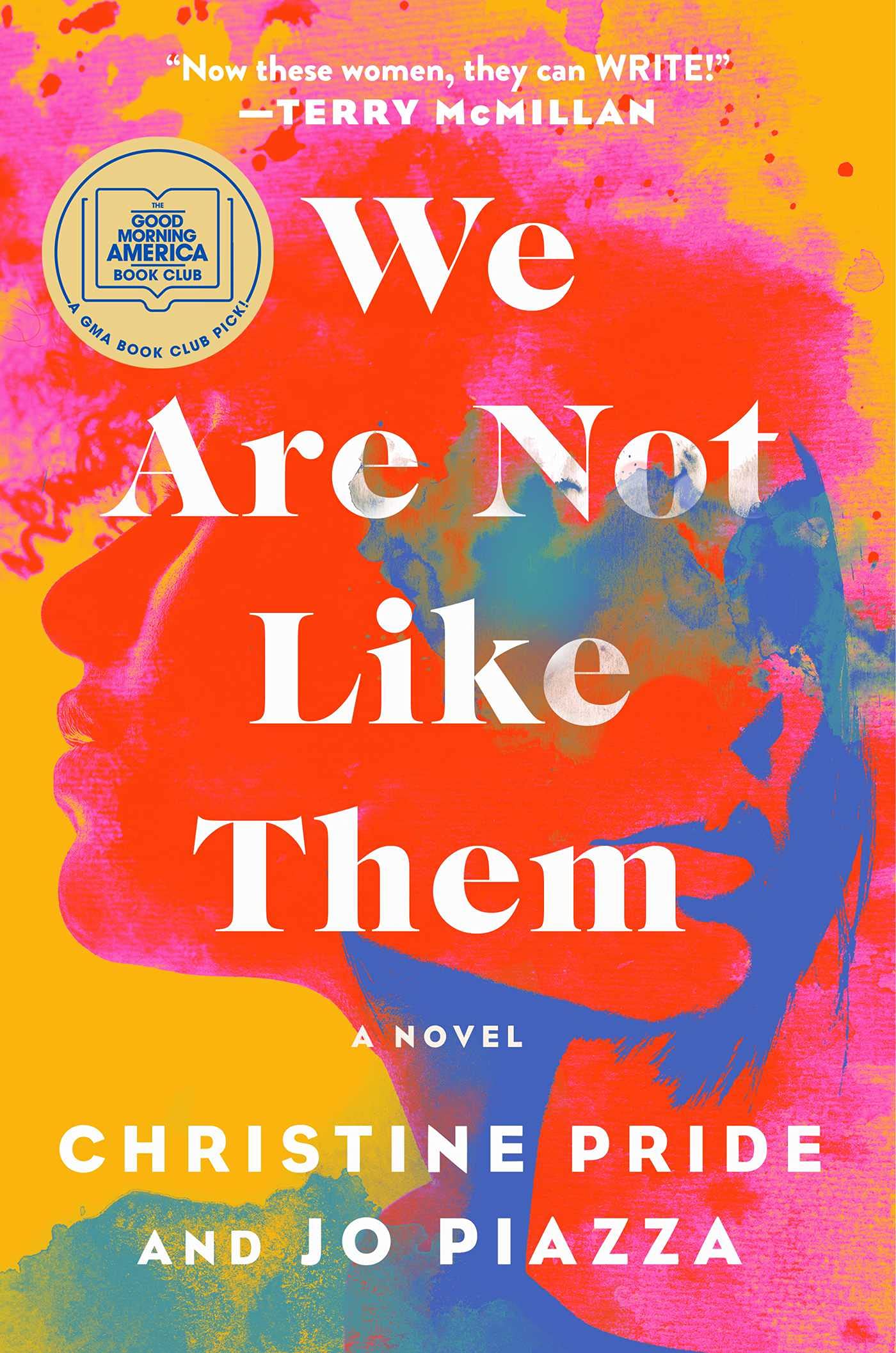 We Are Not Like Them: A Novel by Christine Pride