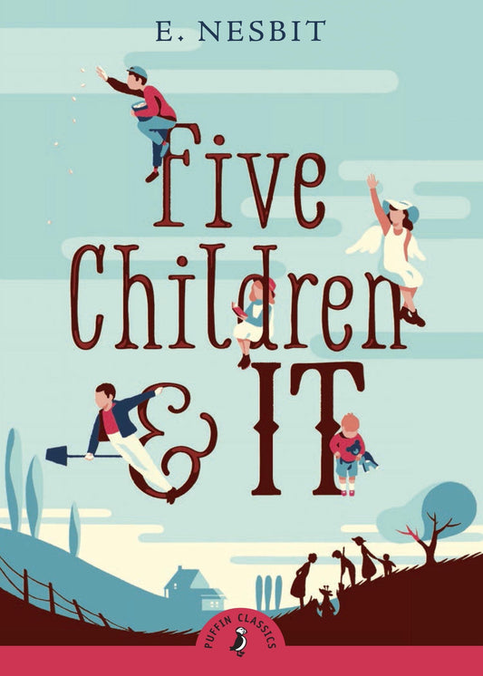 Five Children and It (Puffin Classics)