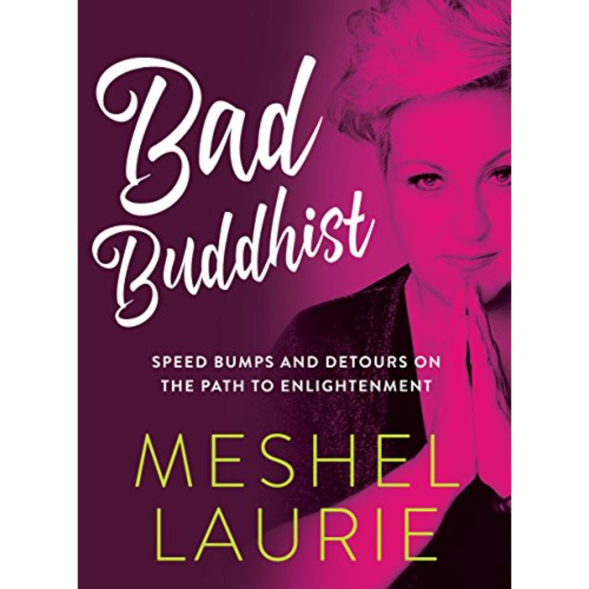 Bad Buddhist by Meshel Laurie (Original) - BOOK A BOOK