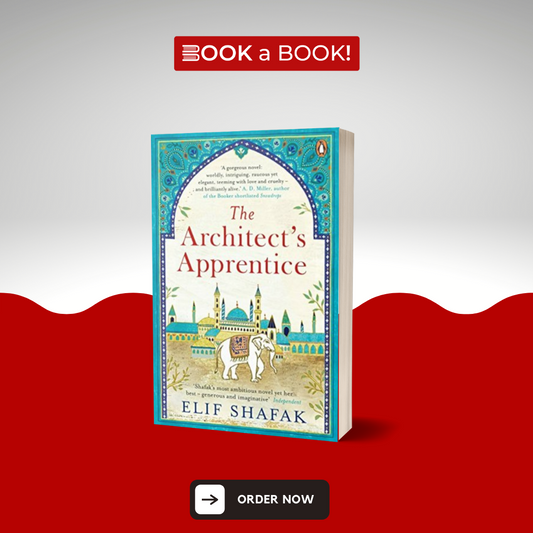 The Architect's Apprentice by Elif Shafak