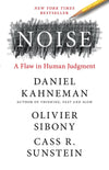 Noise: A Flaw in Human Judgment by Daniel Kahneman