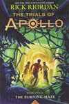 The Trials of Apollo - The Burning Maze by Rick Riordan