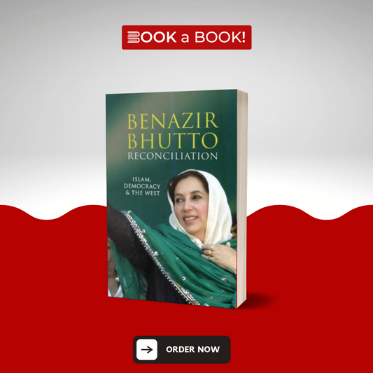 Reconciliation: Islam, Democracy, and the West Book by Benazir Bhutto