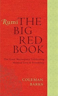 Rumi: The Big Red Book: The Great Masterpiece Book by Coleman Barks - Book A Book