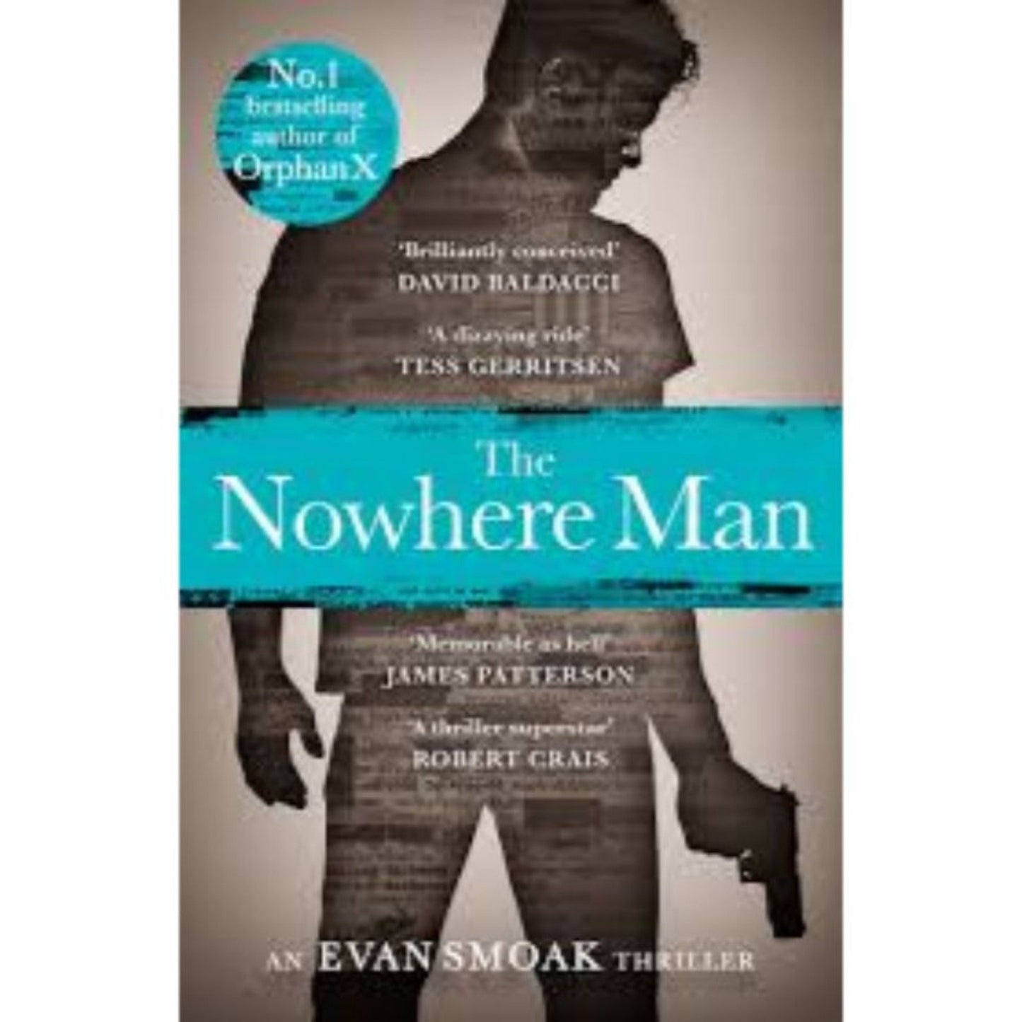 The Nowhere Man: An Orphan X Novel by Gregg Hurwitz