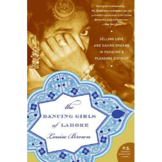 The Dancing Girls of Lahore by Louise Brown
