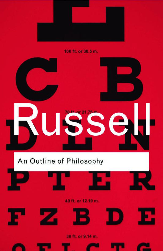 An Outline Of Philosophy Book by Bertrand Russell