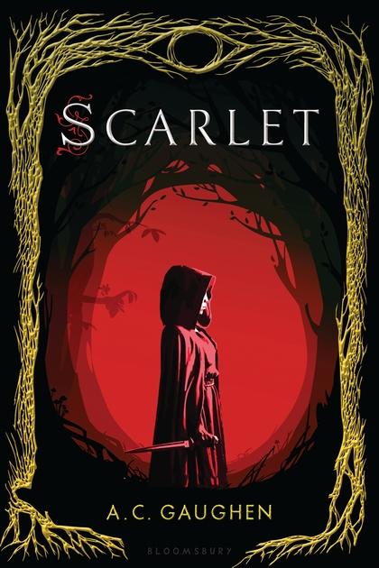 Scarlet Novel by A.C. Gaughen (Original Book)