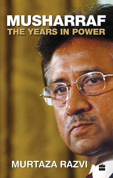 Musharraf The Years in Power (Original Book) - Book A Book