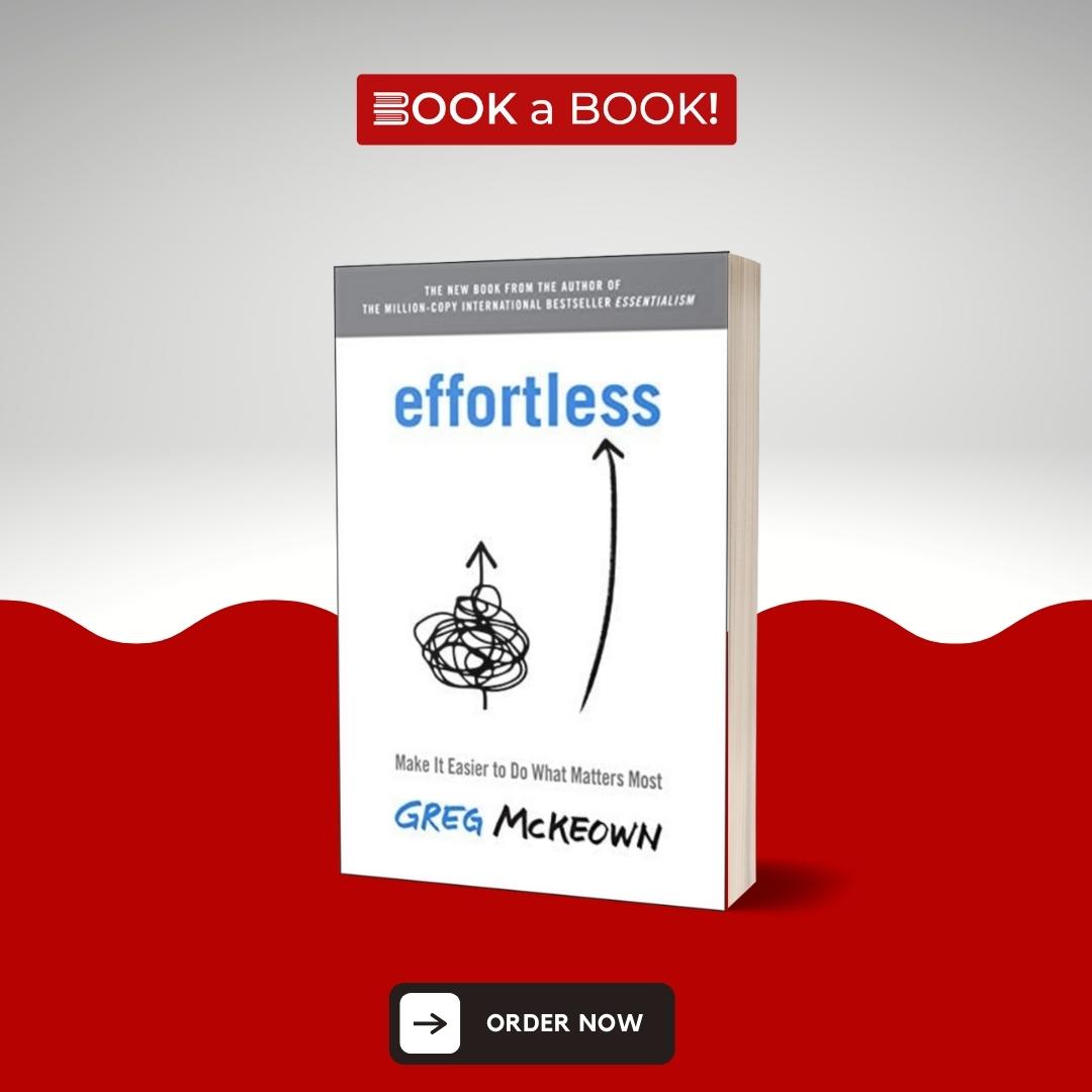 Effortless by GREG MCKEOWN (Original Limited Edition)