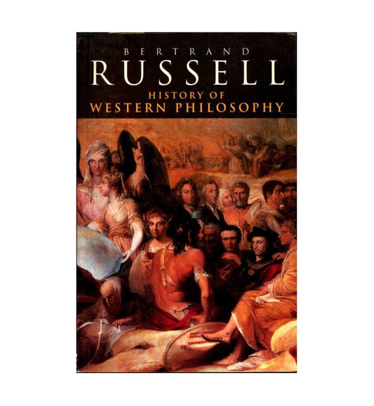 A History of Western Philosophy Book by Bertrand Russell (Original)
