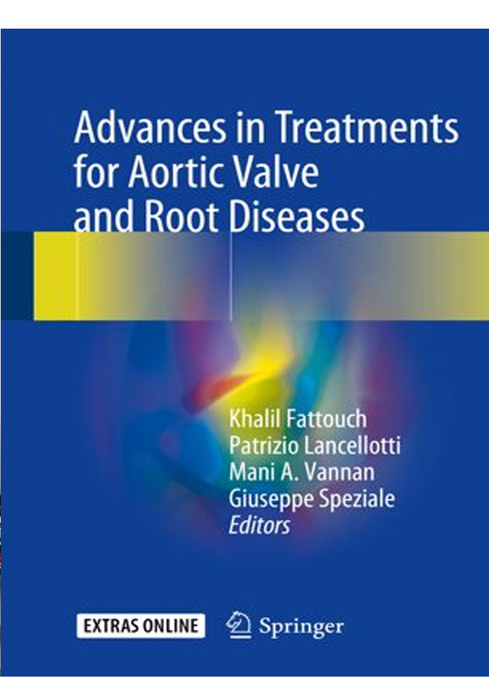 Advances in Treatments for Aortic Valve and Root Diseases