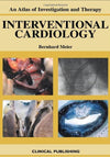 An Atlas of Investigation and Therapy Interventional Cardiology