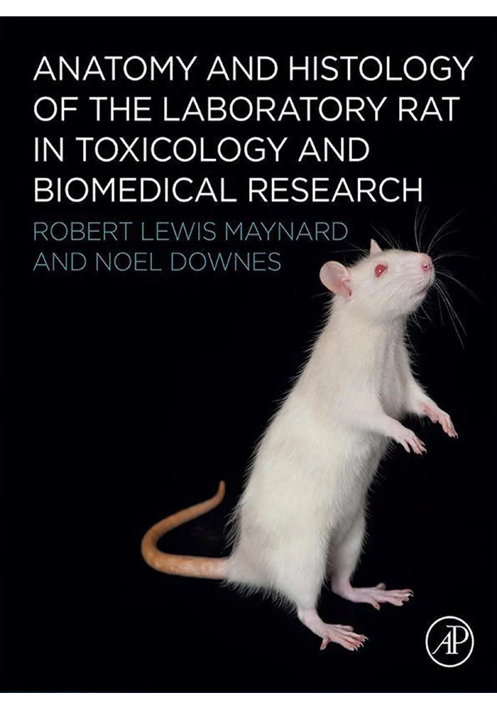 Anatomy and Histology of the Laboratory Rat in Toxicology and Biomedical Research