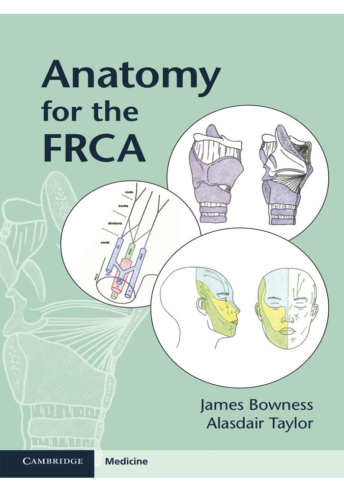 Anatomy for the FRCA 1st Edition, Kindle Edition