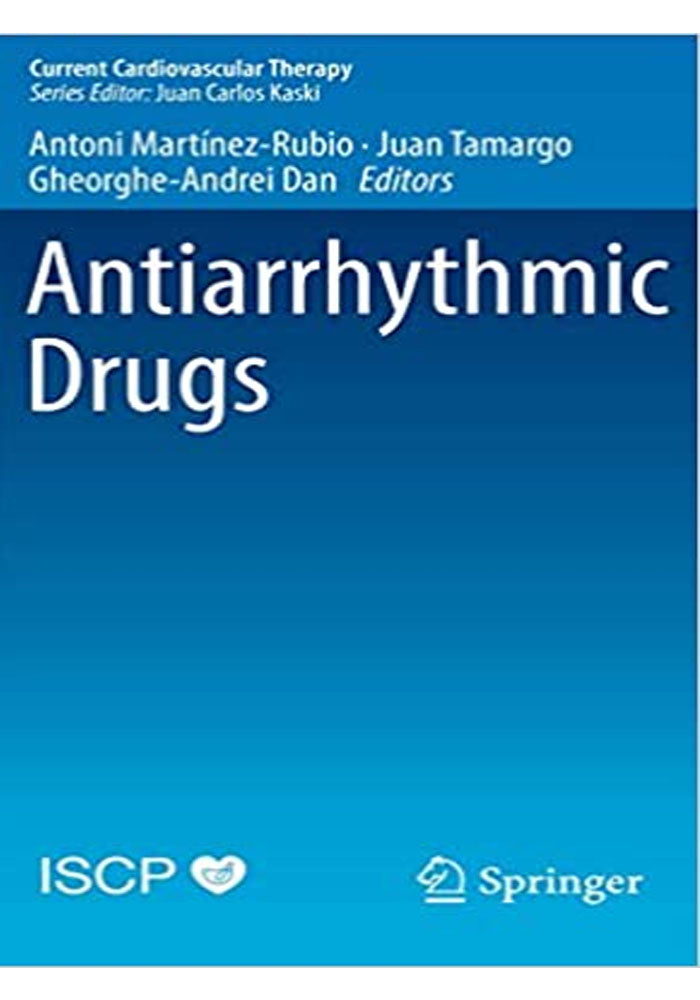 Antiarrhythmic Drugs Current Cardiovascular Therapy