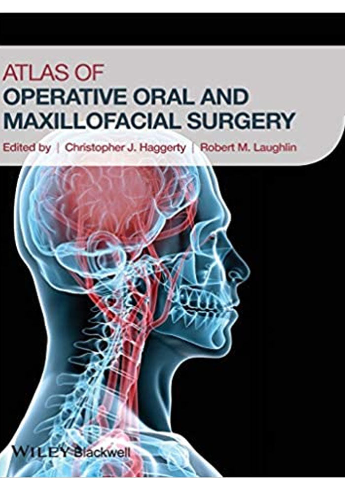 Atlas of Operative Oral and Maxillofacial Surgery 1st Edition, Kindle Edition