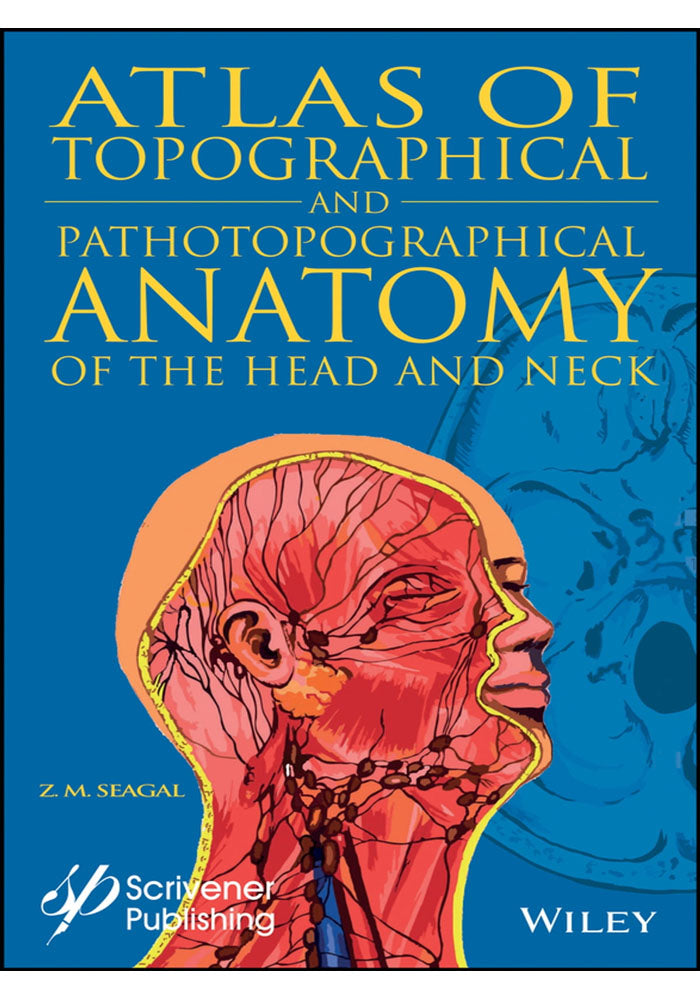 Atlas of Topographical and Pathotopographical Anatomy of the Head and Neck 1st Edition, Kindle Edition