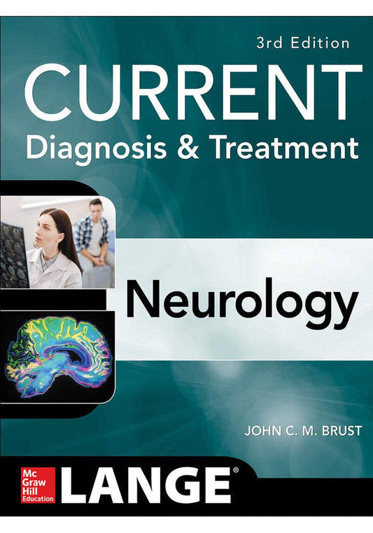 CURRENT Diagnosis And Treatment Neurology 3rd Ed