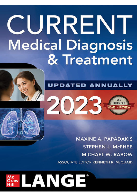 CURRENT Medical Diagnosis and Treatment 2023 62nd Edition