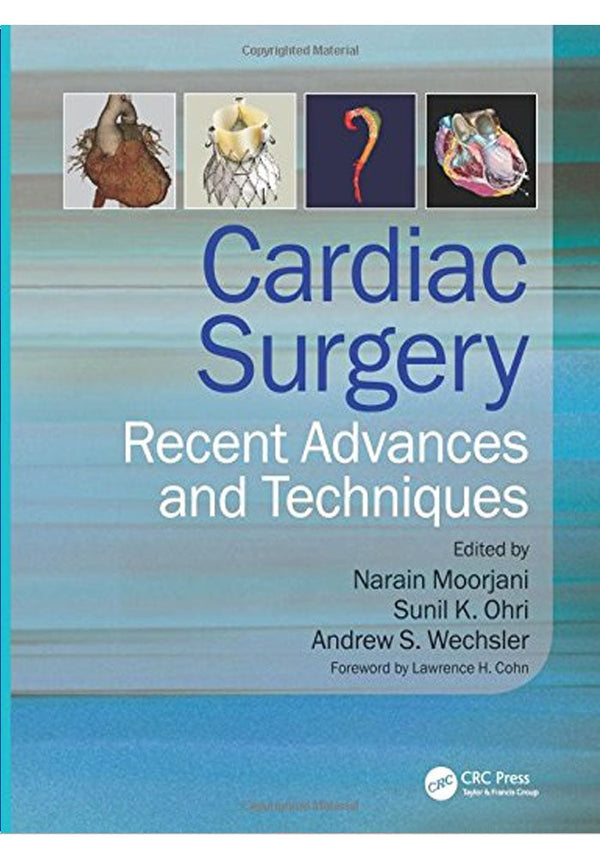 Cardiac Surgery Recent Advances And Techniques Cardiac Surgery Recent Advances And Techniques
