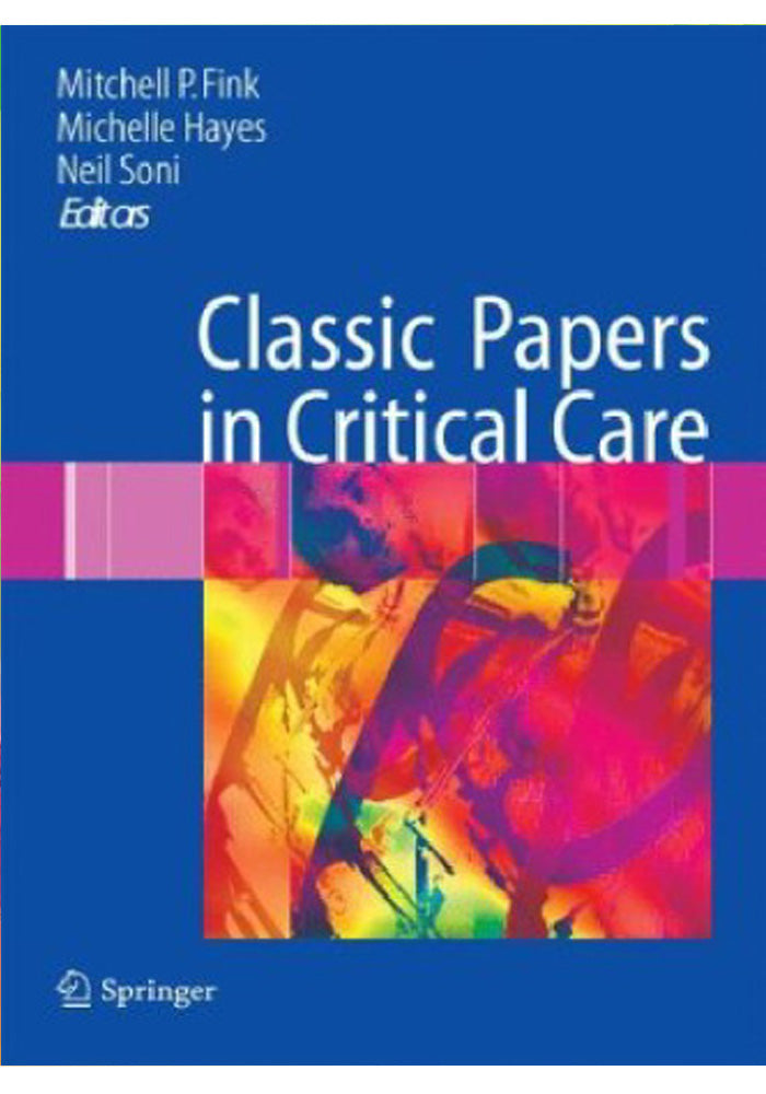 Classic Papers in Critical Care